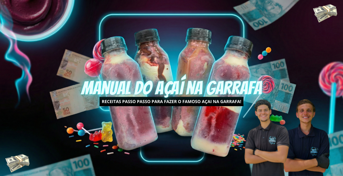 Manual do Açaí na Garrafa